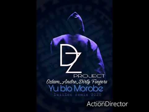 Yu blo Morobe Andre_Ozlam_Dirty Fingers