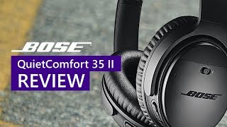Bose QuietComfort 35 ii Review