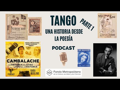 Tango, una historia desde la Poesía. Parte 1