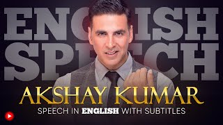 ENGLISH SPEECH  AKSHAY KUMAR: Family First (Englis