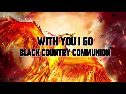 Black Country Communion - "With You I Go" - Official Visualizer