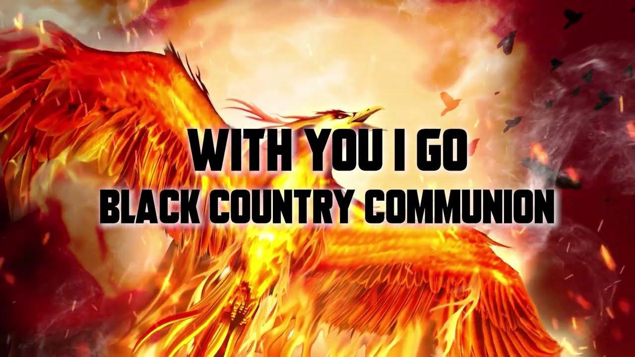Black Country Communion - "With You I Go" - Official Visualizer