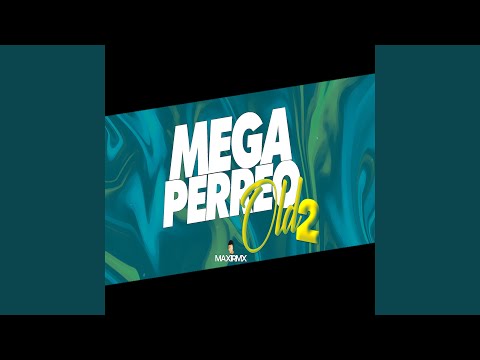 MEGA PERREO OLD 2