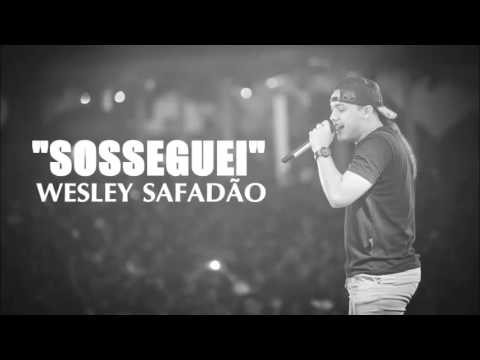 Soseguei - Wesley Safadão