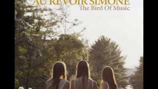 The Lucky One - Au Revoir Simone