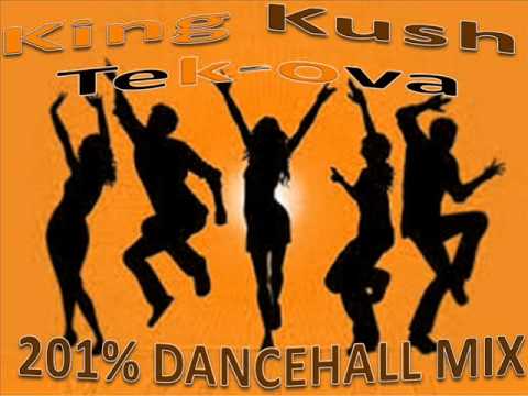 KING KUSH TEK OVA 201% DANCHALL MIX