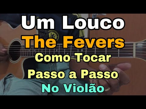Um Louco - The Fevers