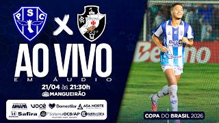 PAYSANDU x VASCO AO VIVO | COPA DO BRASIL 2026 (EM ÁUDIO)