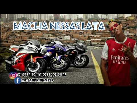 Mc Sandrinho zsp - macha nessas lata dj alemark