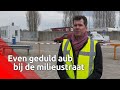 Even geduld AUB bij de milieustraat