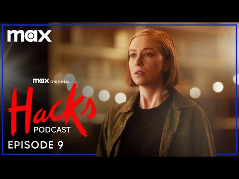 Hacks Season 3 Podcast | Episode 9 | Max