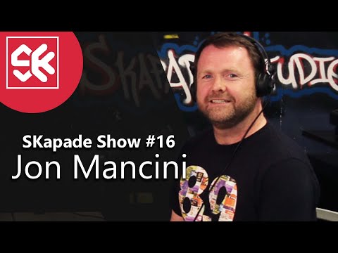 Jon Mancini - The SKapade Show with Stephen Kirkwood & Steven Galloni #016