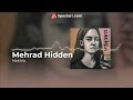 Mehrad Hidden - Nakhla (Hidden Only)