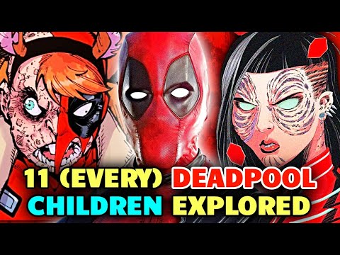 11 (Every) Mind-Bending And Disturbing Deadpool's Children Who Are Nightmare On Earth!