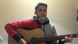 can ozan-mutlu olmak zordur derler(cover)