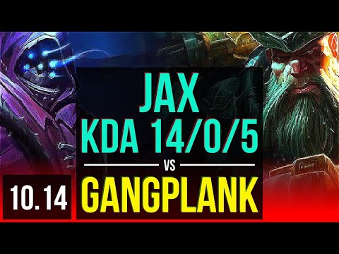 JAX vs GANGPLANK (TOP) | 5 early solo kills, KDA 14/0/5, 8 solo kills | KR Master | v10.14