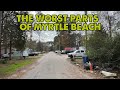 I Drove Through The Worst Parts Of Myrtle Beach South Carolina