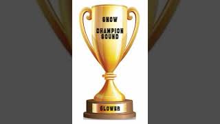 champion sound (slower)