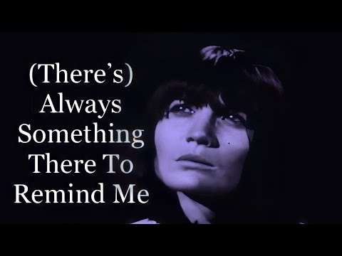 4K Enhanced: Sandie Shaw - (There’s) Always Something There To Remind Me