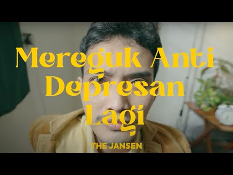 The Jansen - Mereguk Anti Depresan Lagi | Official Music Video