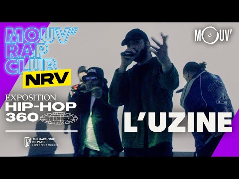 L'UZINE | Freestyle MRC NRV x Hip-Hop 360
