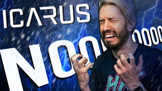 The Storm is Destroying the Roof!!! (ICARUS)