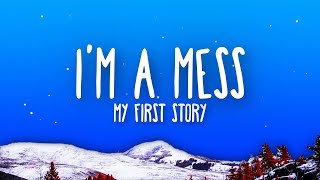 Download lagu MY FIRST STORY - I'm a mess (Lyrics / 歌詞)  | 1 HOUR TOP 50 日本 mp3