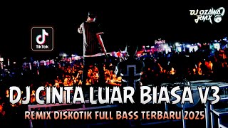 Download lagu DJ CINTA LUAR BIASA V3 !! Dugem Funkot Terbaru | REMIX DISKOTIK FULL BASS TERBARU 2025 mp3