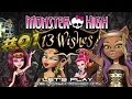 [Monster High 13 Wishes] #01 - Прохождение c Мийком и Риськой ...
