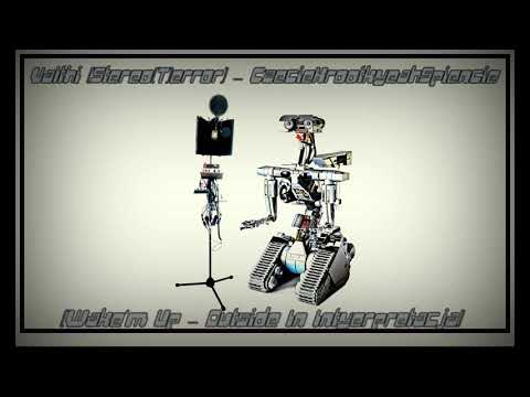Valthi (Stereo(T)error) - CzecieKrootkyeahSpiencie (Wake'm Up - Outside In Interpretacja)