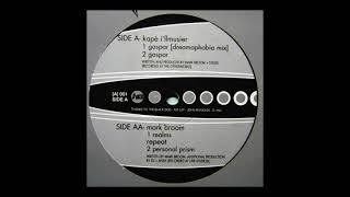 Kapé I'llmusier - Gaspar (Dreamaphobia Mix) [A13, 1994]