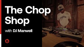 The Chop Shop Episode 5: DJ Manwell