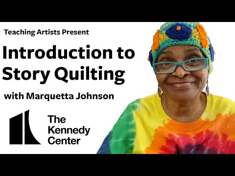 Introduction to Story Quilting with Marquetta Johnson