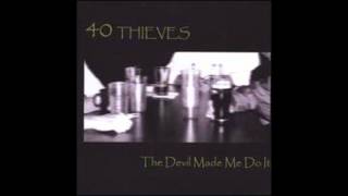 40 Thieves - The Night Pat Murphy Died