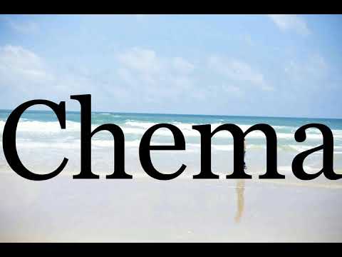How To Pronounce Chema🌈🌈🌈🌈🌈🌈Pronunciation Of Chema