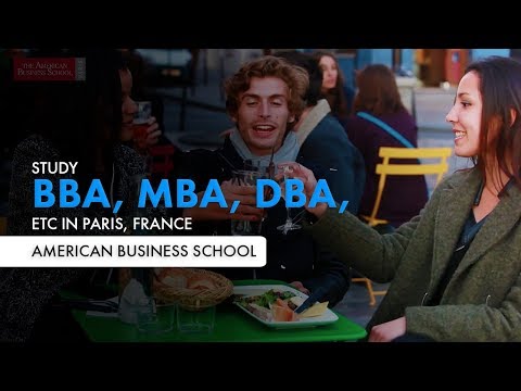 Study International Programs Like BBA, MBA, DBA, Etc In Paris, France | Study In France