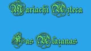 Mariachi Azteca   Las Alazanas