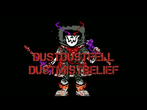 DustDustFell - "DustMistBelief" | Megalovania