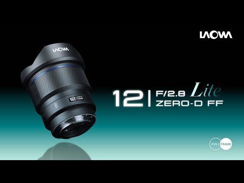 Laowa 12mm f/2.8 Lite Zero-D FF Tanıtım Videosu