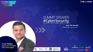 FinCom Summit-2022 | Cyber Security session by Anwar Hassan