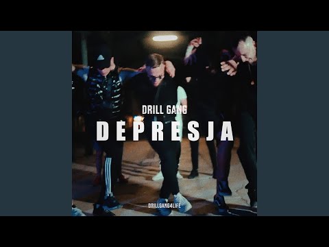 Drill Gang - Depresja
