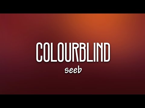 Seeb x St. Lundi - Colourblind (Lyrics)