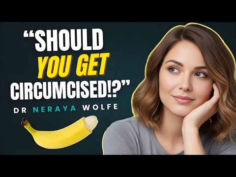A Urologist explains the pros and cons of Modern Circumcision