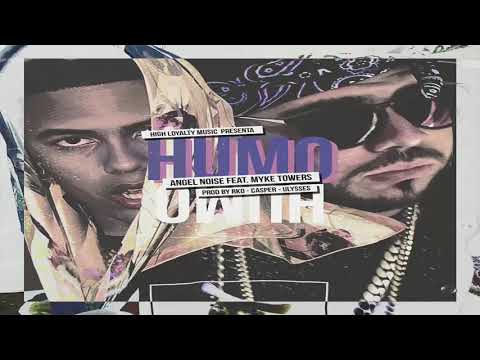 Humo   Angel Noise ft Mike Towers