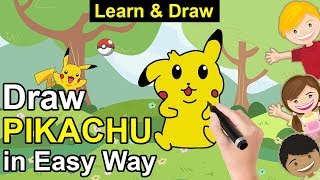 Pikachu - Draw in Easy Way # Kids Drawing