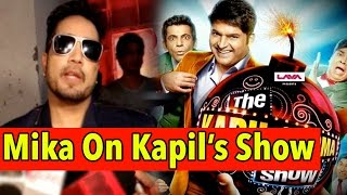 Mika Singh: Kapil Sharma's Show Is Running On No.1