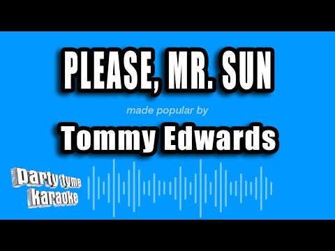 Please Mr Sun - Tommy Edwards