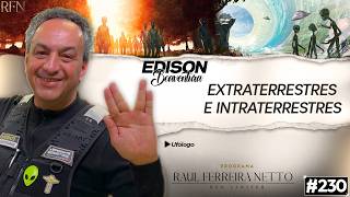 EDISON BOAVENTURA - EXTRATERRESTRES E INTRATERRESTRES - SEM LIMITES #230