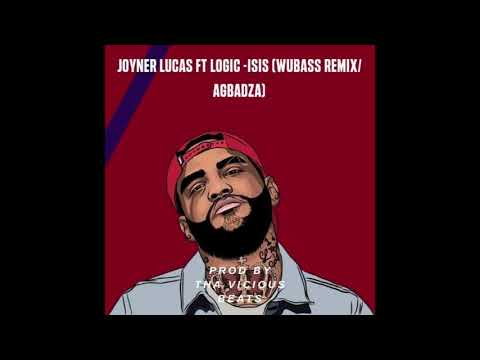JOYNER LUCAS FT LOGIC- ISIS (WUBASS REMIX)  prod by THA VICIOUS