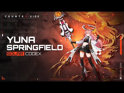 【CounterSide】New Awakened Unit Update - Solar Codex Yuna Springfield 【HD】